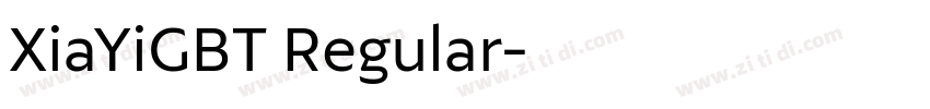 XiaYiGBT Regular字体转换